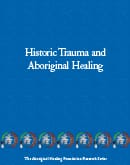  Historic Trauma and Aboriginal Healing