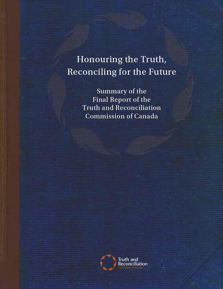 Cover for document "Honoring the Truth, Reconciling for the Future - Summary of the Final Report of the Truth and Reconciliation Commission of Canada"