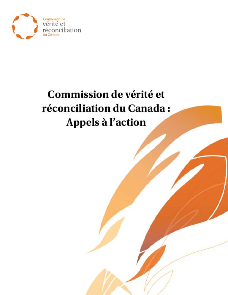 Couverture du document "Commission de vérité et réconciliation du Canada : Appels à
                l’action"